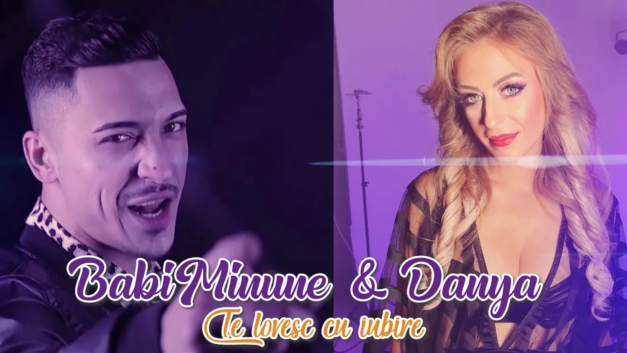 Babi Minune si Danya - Te lovesc cu iubire (Originala 2019)