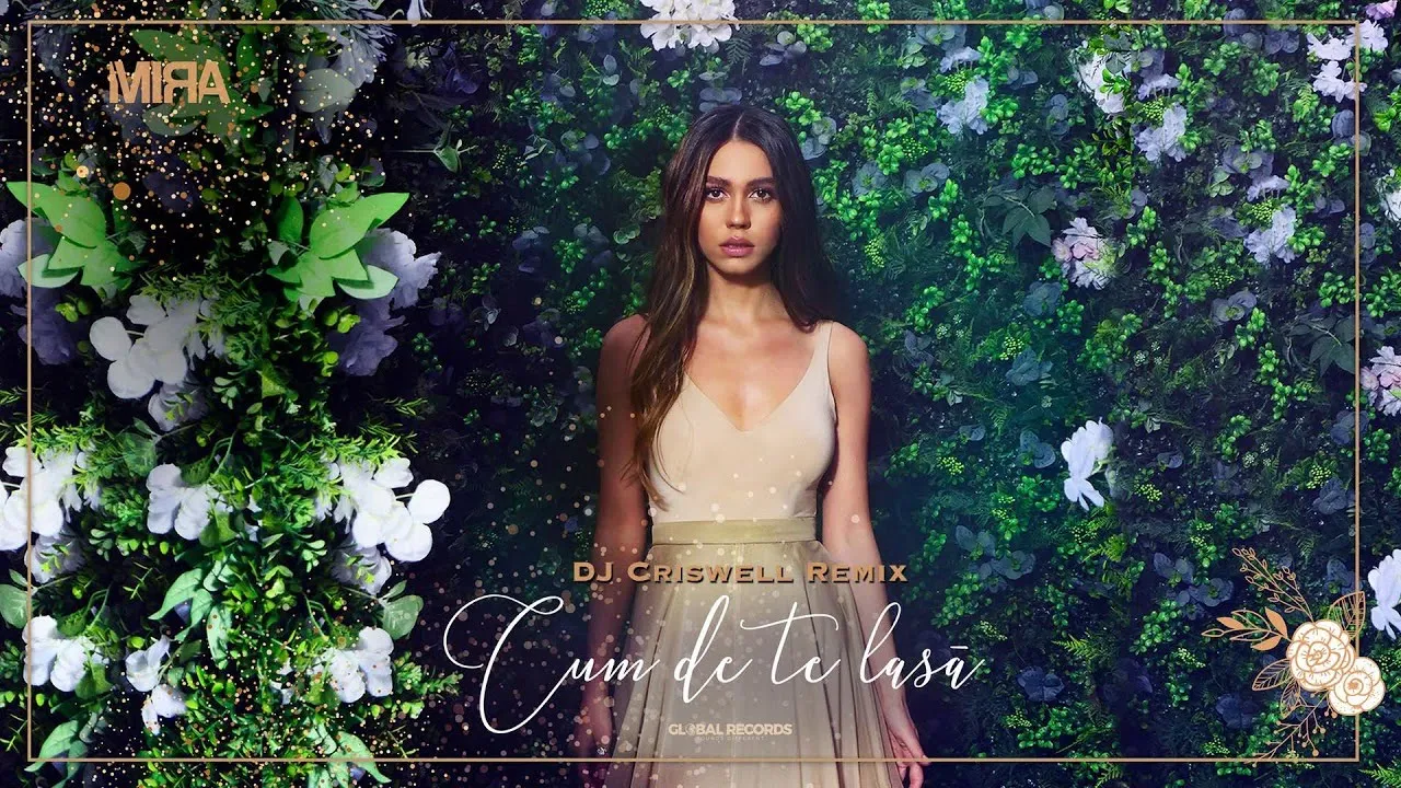 MIRA - Cum De Te Lasa (DJ Criswell Remix)