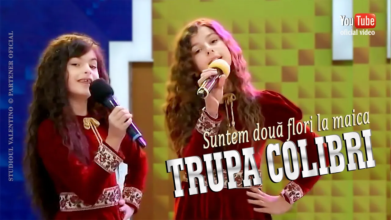 TRUPA COLIBRI - Suntem doua flori la maica 2021