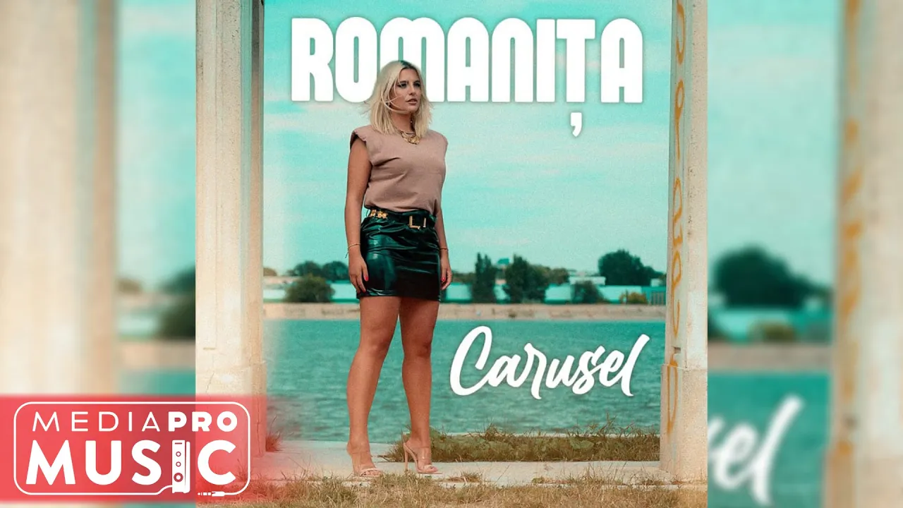 Romanita - Carusel (Original Radio Edit)