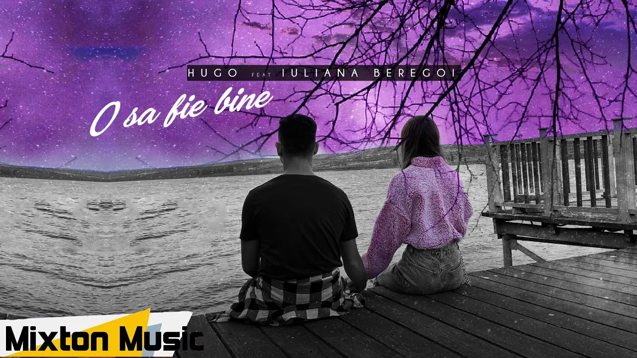 Hugo feat Iuliana Beregoi - O sa fie bine (Original Radio Edit)