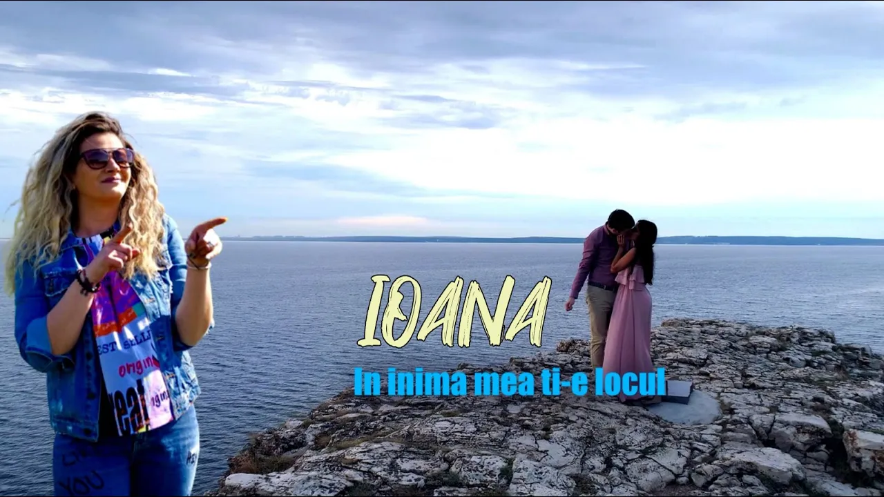 IOANA - In inima mea ti-e locul