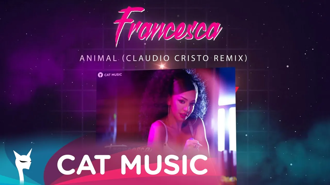 Francesca - Animal (Claudio Cristo Remix)