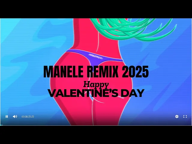 MANELE REMIX 2025 x HAPPY VALENTINE'S DAY x MUZICA DE CLUB 2025 x MANELE REMIXATE 2025