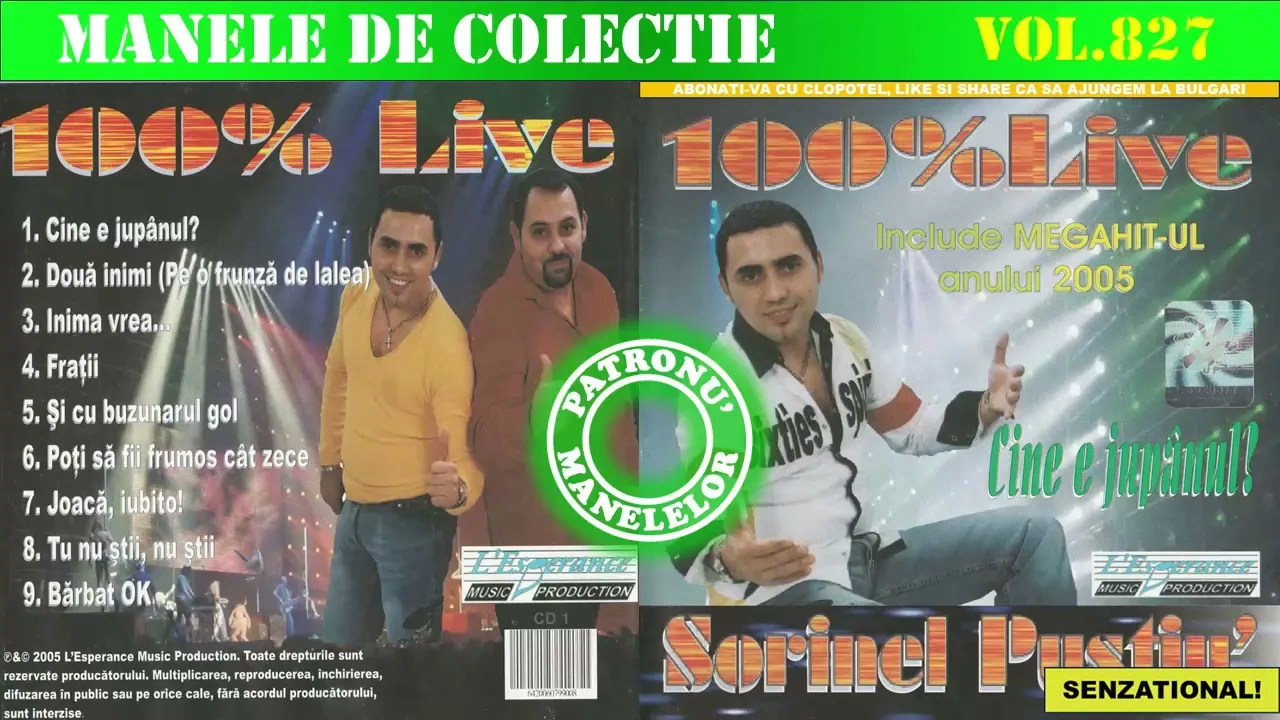 Manele de colectie - Sorinel Pustiu 100 LIVE - Cine e jupanul (2005)