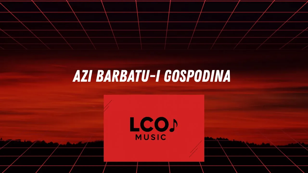 LCO Music x AI - Azi barbatu-i gospodina