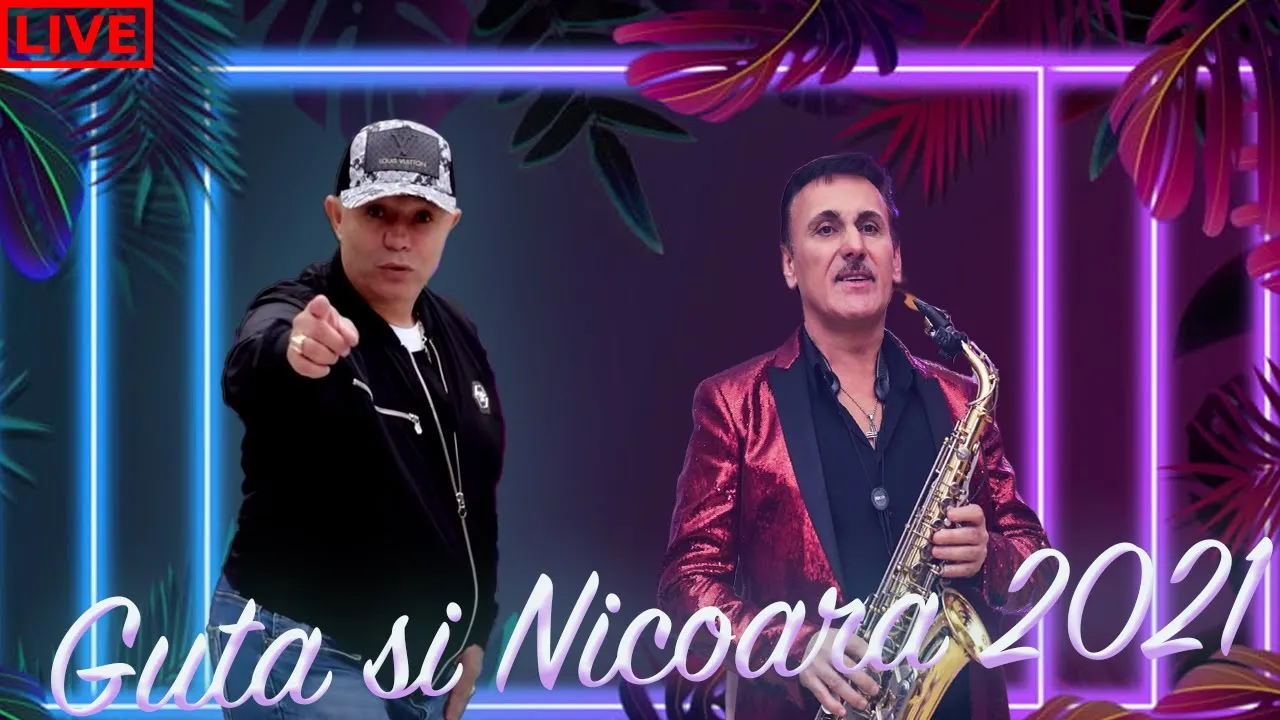Nicolae Guta Si Petrica Nicoara - Program Live 2021 NOU