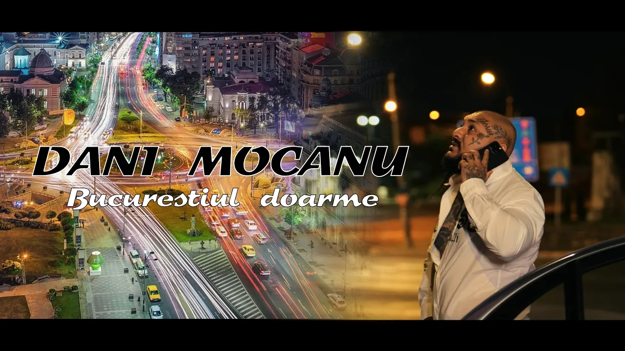 Dani Mocanu - Bucurestiul doarme (Originala 2022)