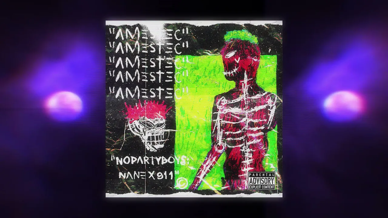 nopartyboys - AMESTEC (feat. 911 & NANE)
