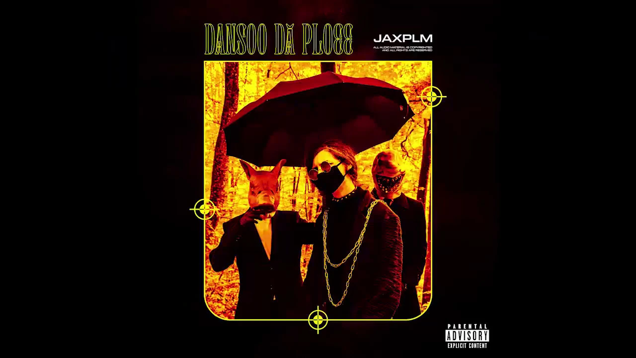 jaxplm - DANSOO DA PLOEE (Original Radio Edit)