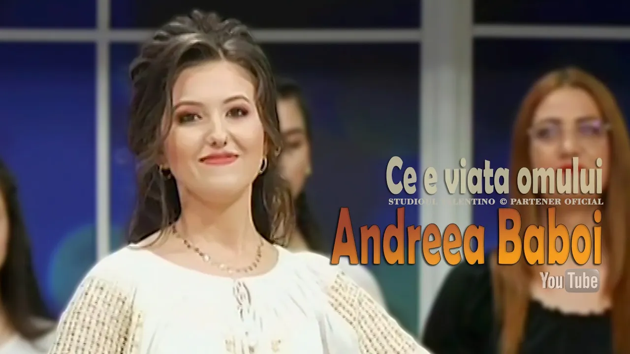 ANDREEA BABOI - Ce e viata omului
