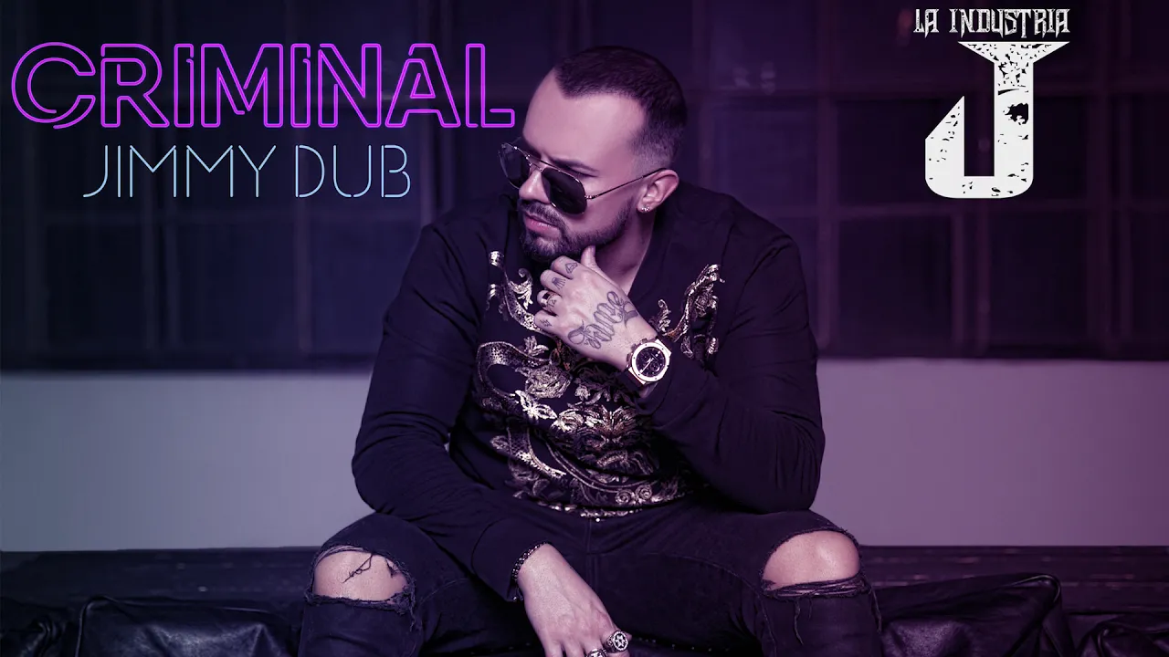 Jimmy Dub - CRIMINAL (Original Radio Edit)