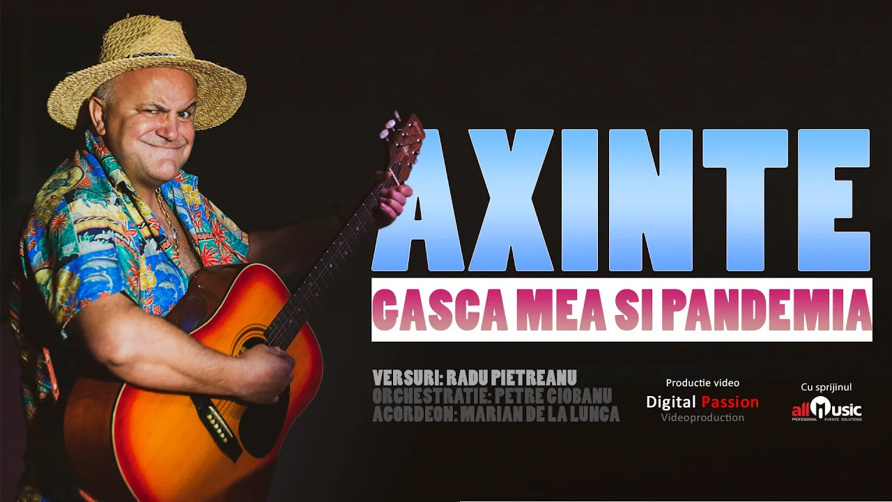 AXINTE - Gasca mea si Pandemia (Originala 2020)
