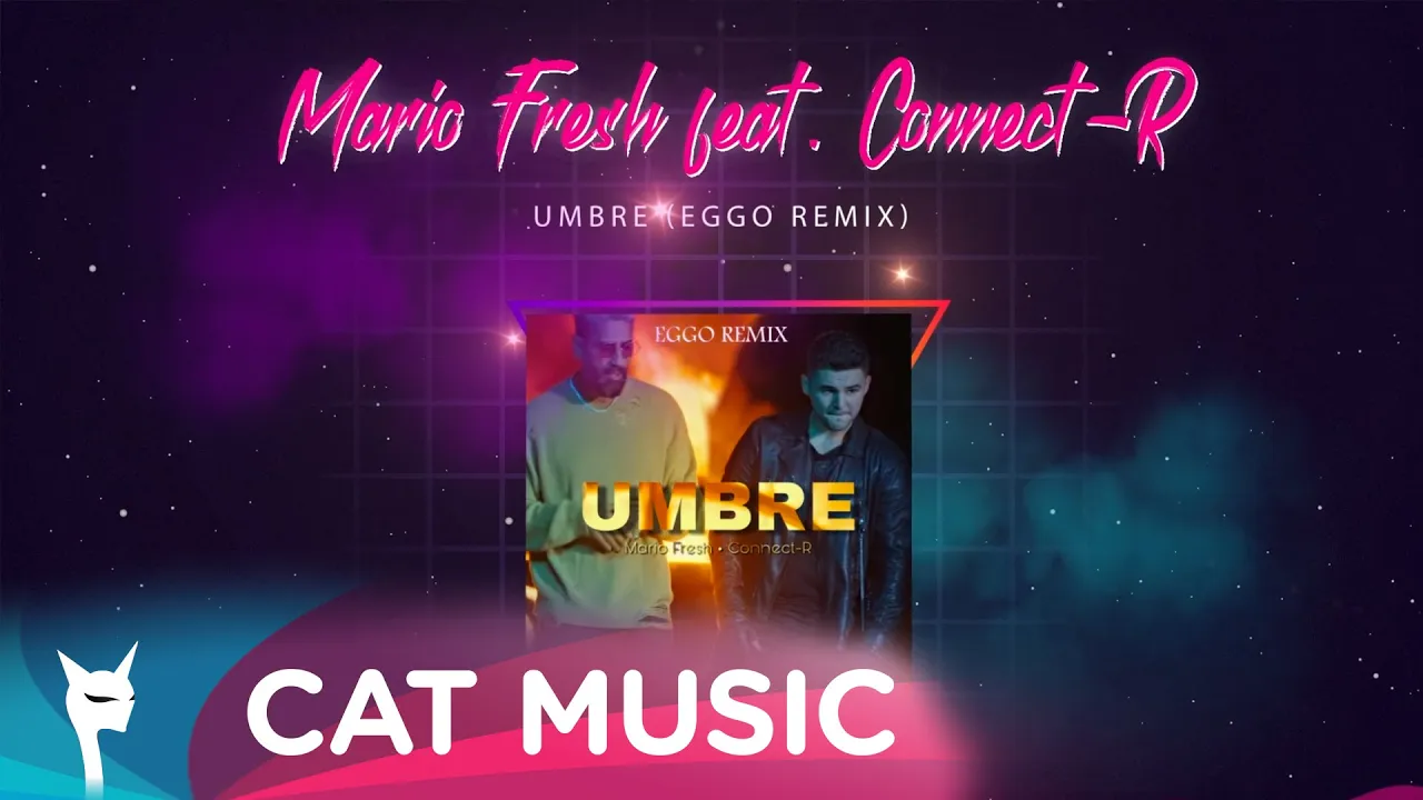 Mario Fresh x Connect-R - Umbre (EGGO Remix)