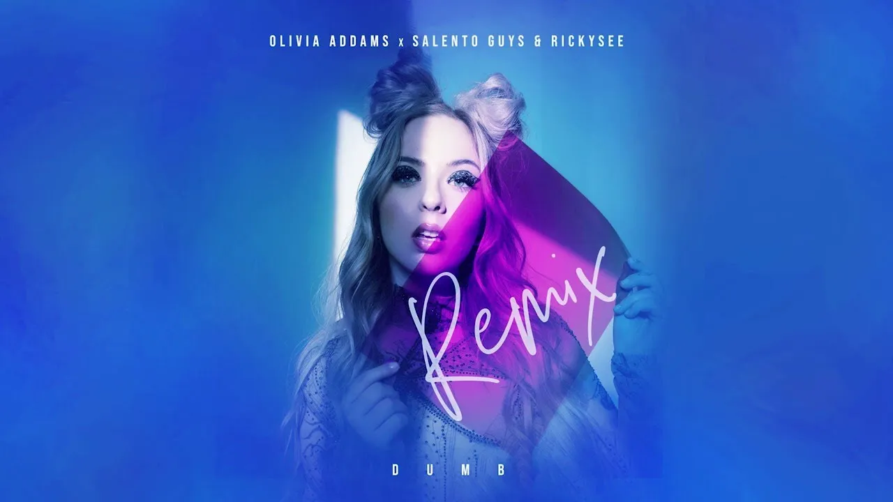Olivia Addams - Dumb (Salento Guys & Rickysee Remix)
