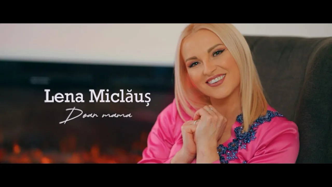 Lena Miclaus - Doar mama (Video Original)