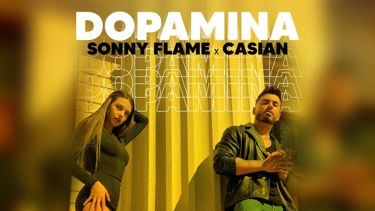 Sonny Flame x Casian - DOPAMINA (Original Radio Edit)