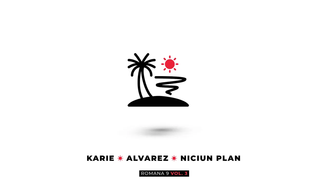Karie - NICIUN PLAN (feat. Alex Alvarez)(Original Radio Edit)