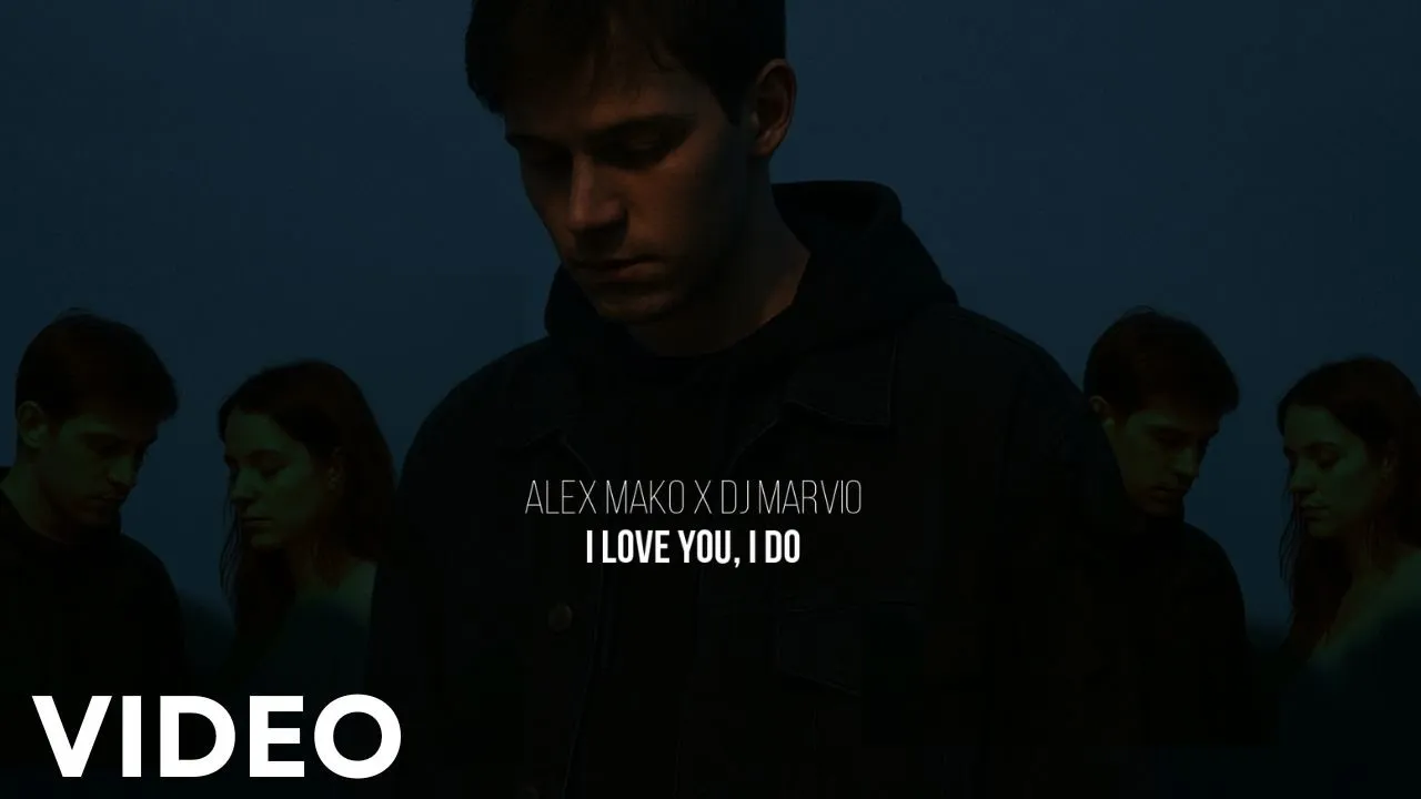 Alex Mako x DJ Marvio - I Love You, I Do