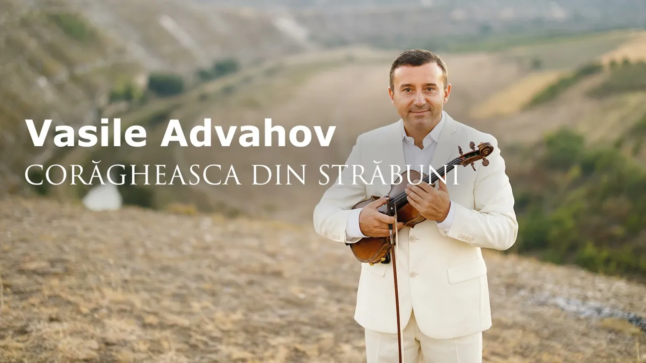 Vasile Advahov - CORAGHEASCA DIN STRABUNI