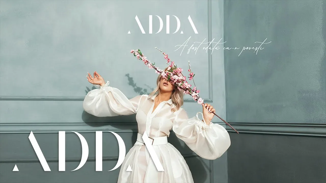 ADDA - A Fost Odata Ca-n Povesti (Original Radio Edit)
