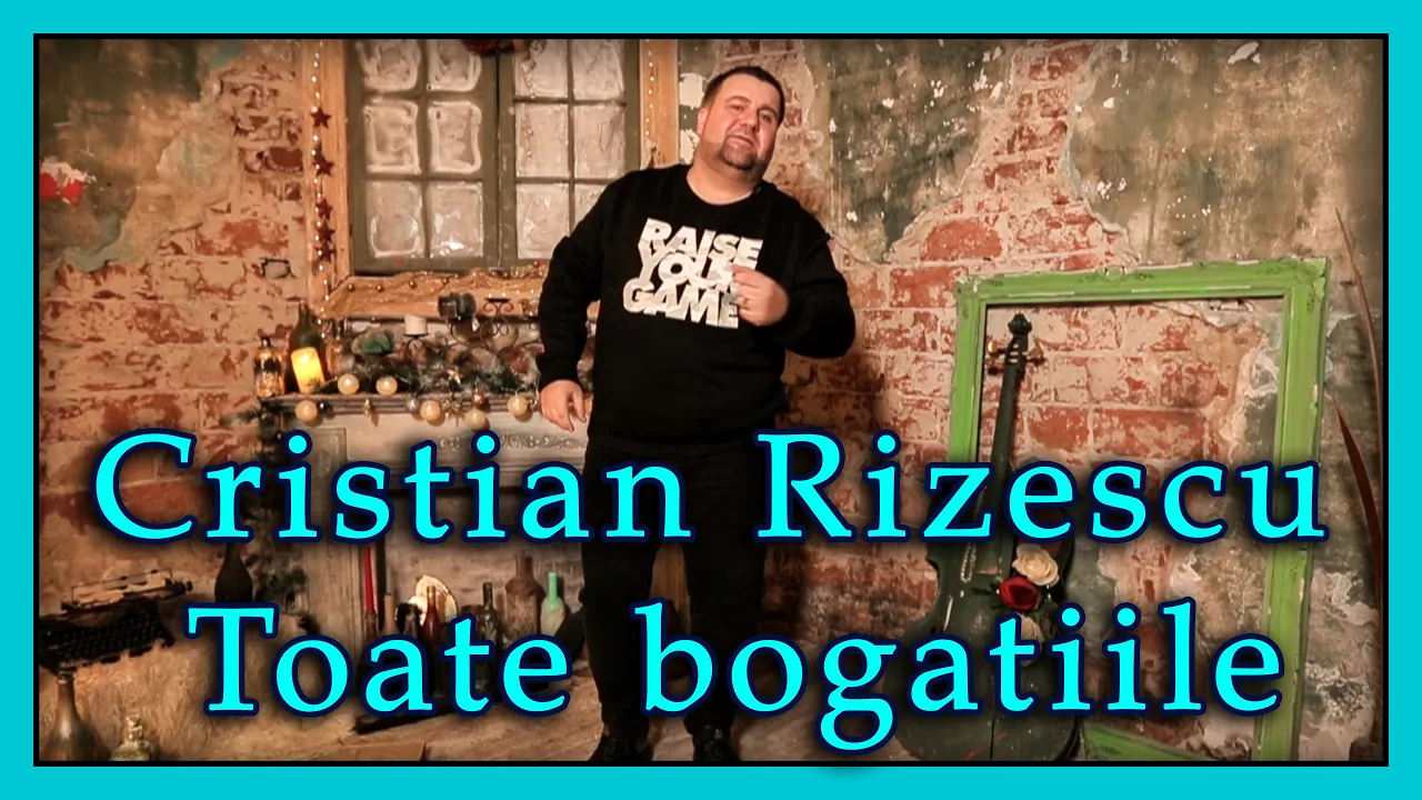 Cristian Rizescu - Toate bogatiile! (Originala 2020)