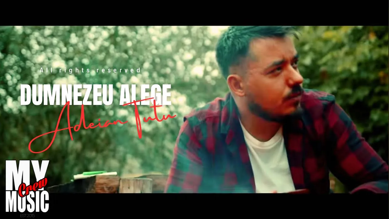Adrian Tutu - DUMNEZEU ALEGE 2023
