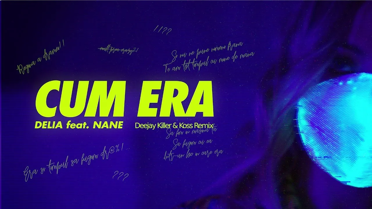 Delia feat. NANE - Cum era (Deejay Killer & Koss Remix)