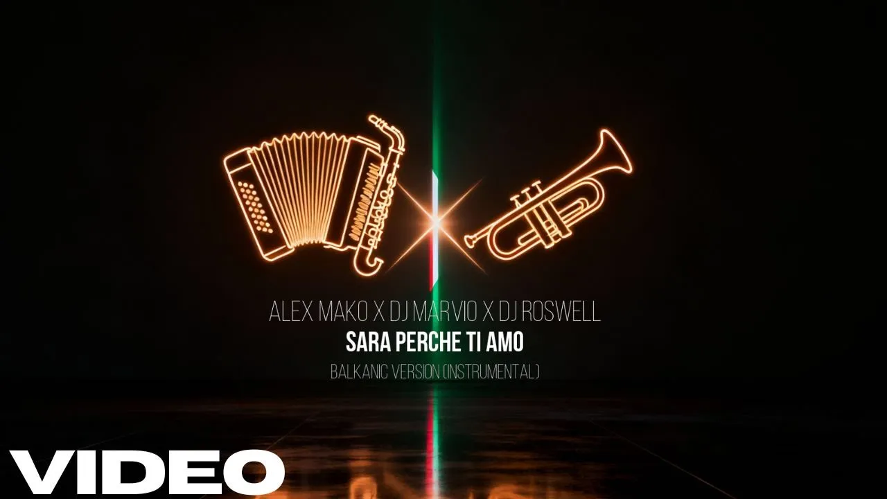 Alex Mako x DJ Marvio x DJ Roswell - Sara Perche Ti Amo (Instrumental Balkanic Version)