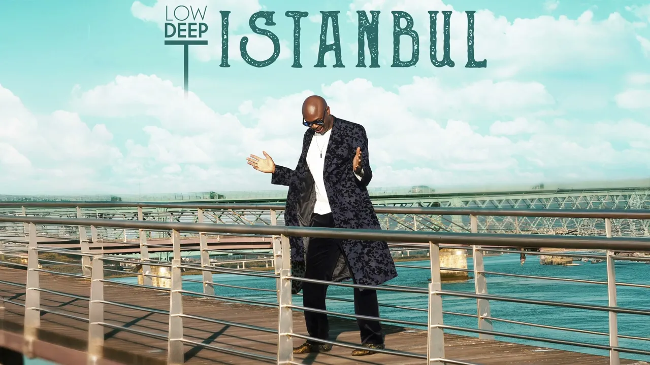 Low Deep T - Istanbul