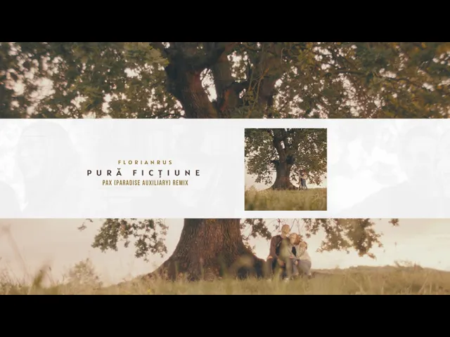 florianrus - Pura fictiune (Paradise Auxiliary) Remix