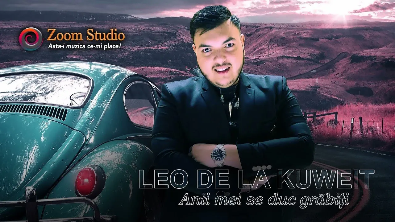 Leo De La Kuweit - Anii mei se duc grabiti (Originala 2021)