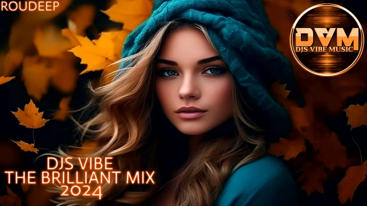 Djs Vibe - The Brilliant Mix 2024 (Roudeep)