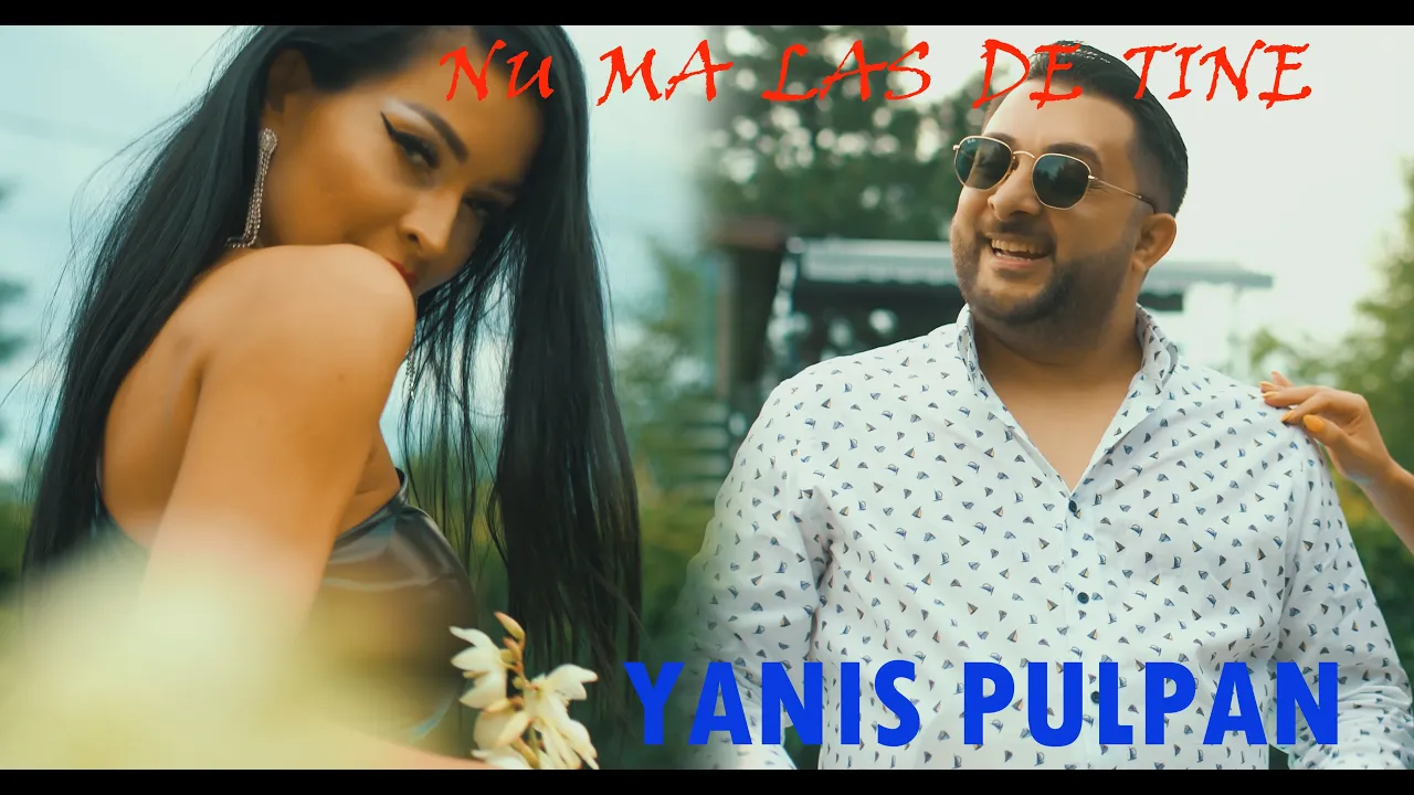 Yanis Pulpan - Nu ma las de tine (Originala 2022)