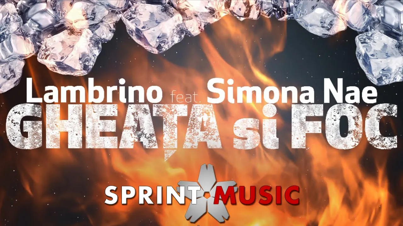 Lambrino feat. Simona Nae - Gheata Si Foc (Original Radio Edit)