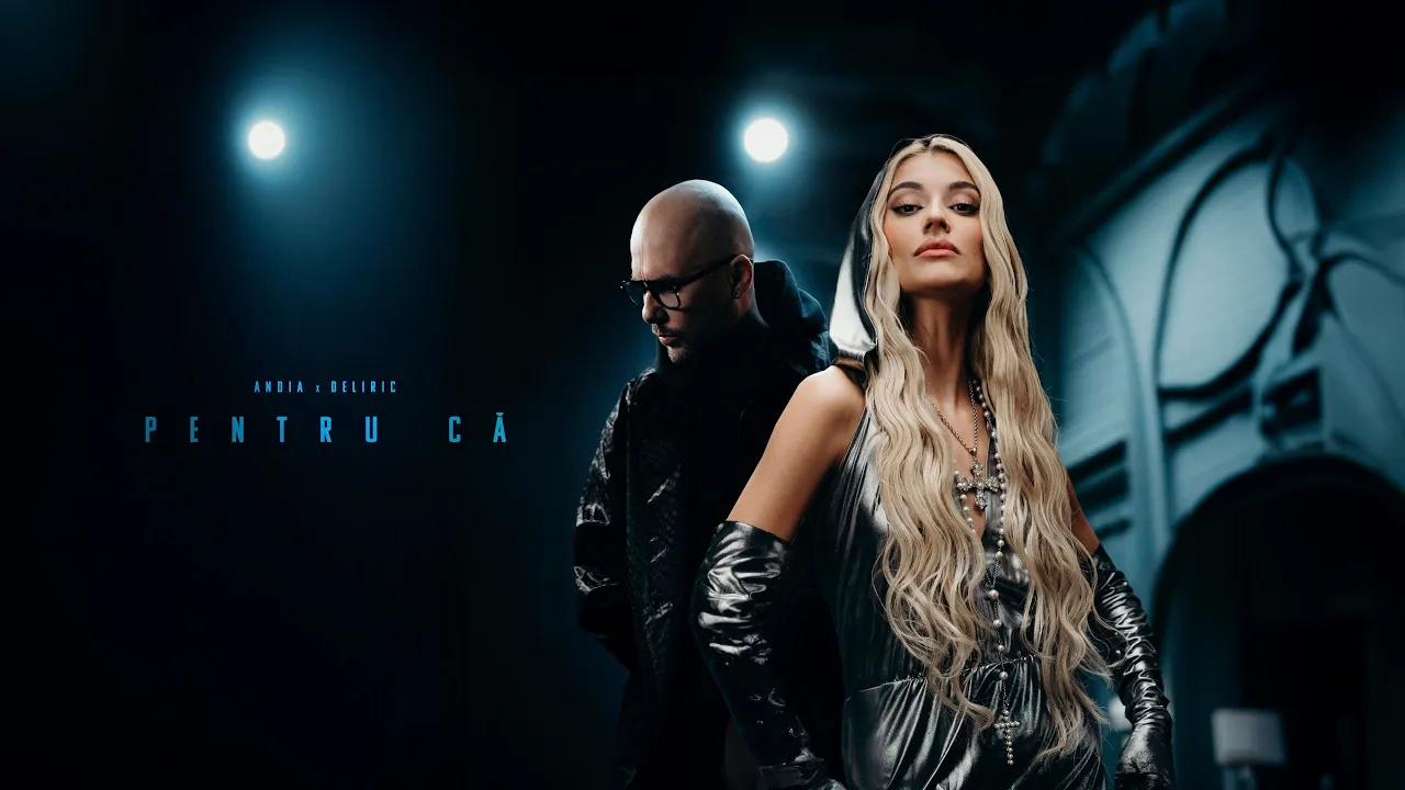 Andia x Deliric - Pentru ca (Video Original)
