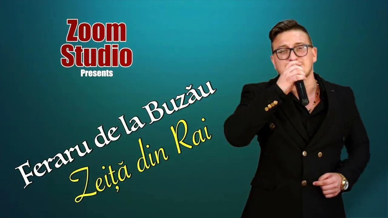 Feraru de la Buzau - Zeita din Rai (Originala 2022)