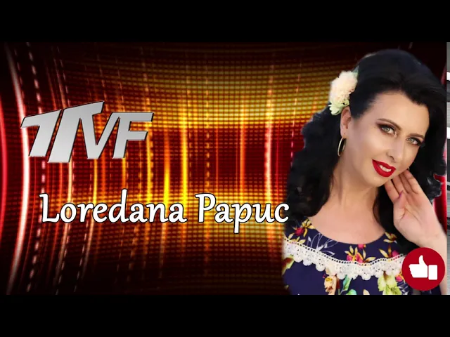 Loredana Papuc - Viata NOU 2020
