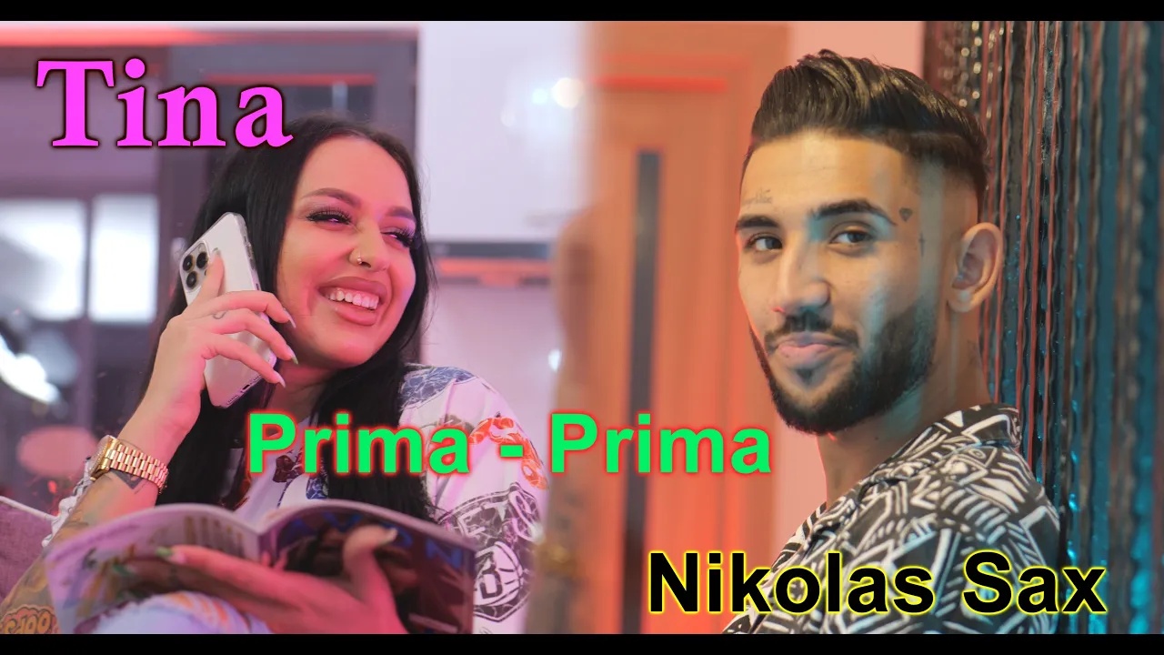 NIKOLAS SAX x Tina Drip - PRIMA PRIMA (Originala 2022)