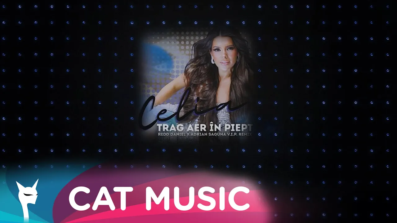 Celia - Trag aer in piept (Redd Daniel & Adrian Saguna V.I.P Remix)