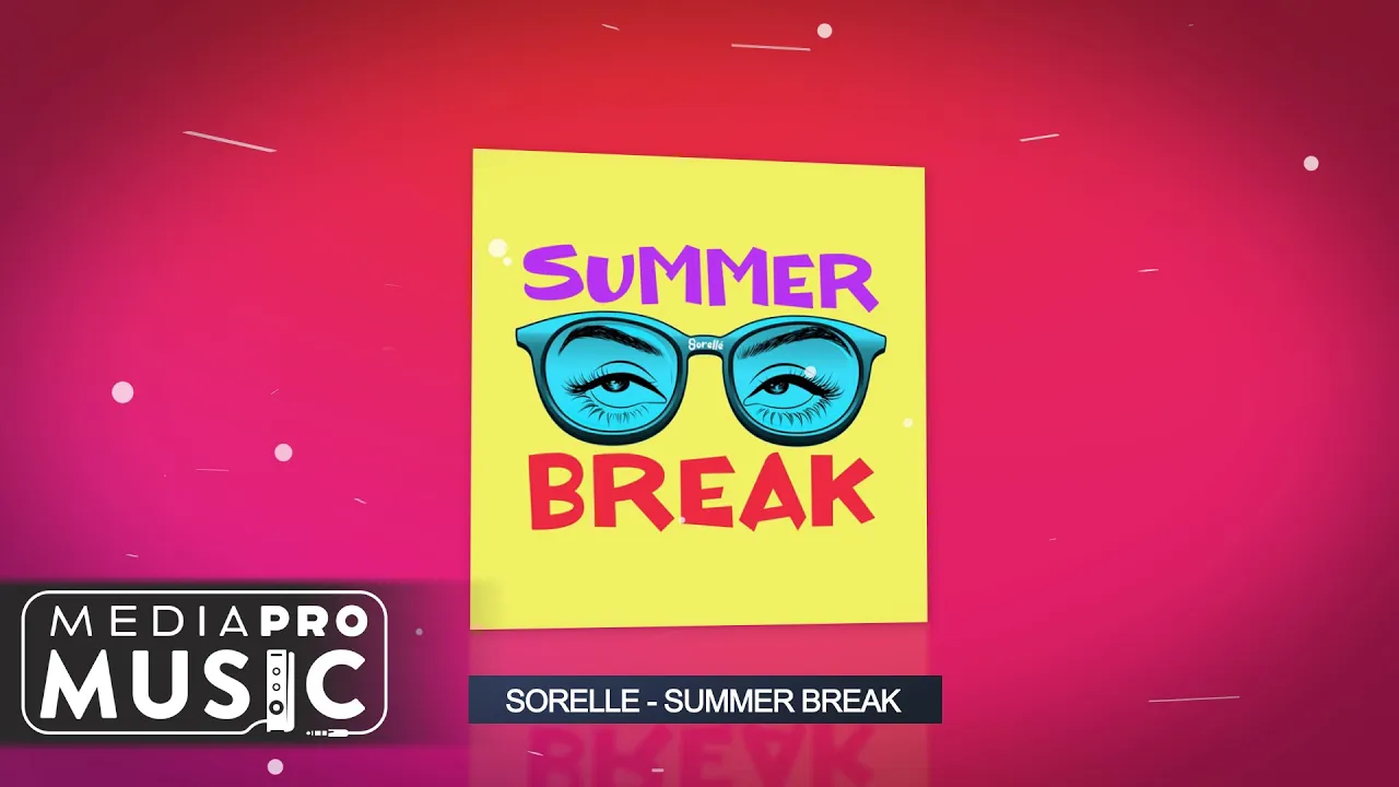 Sorelle - Summer Break 2021