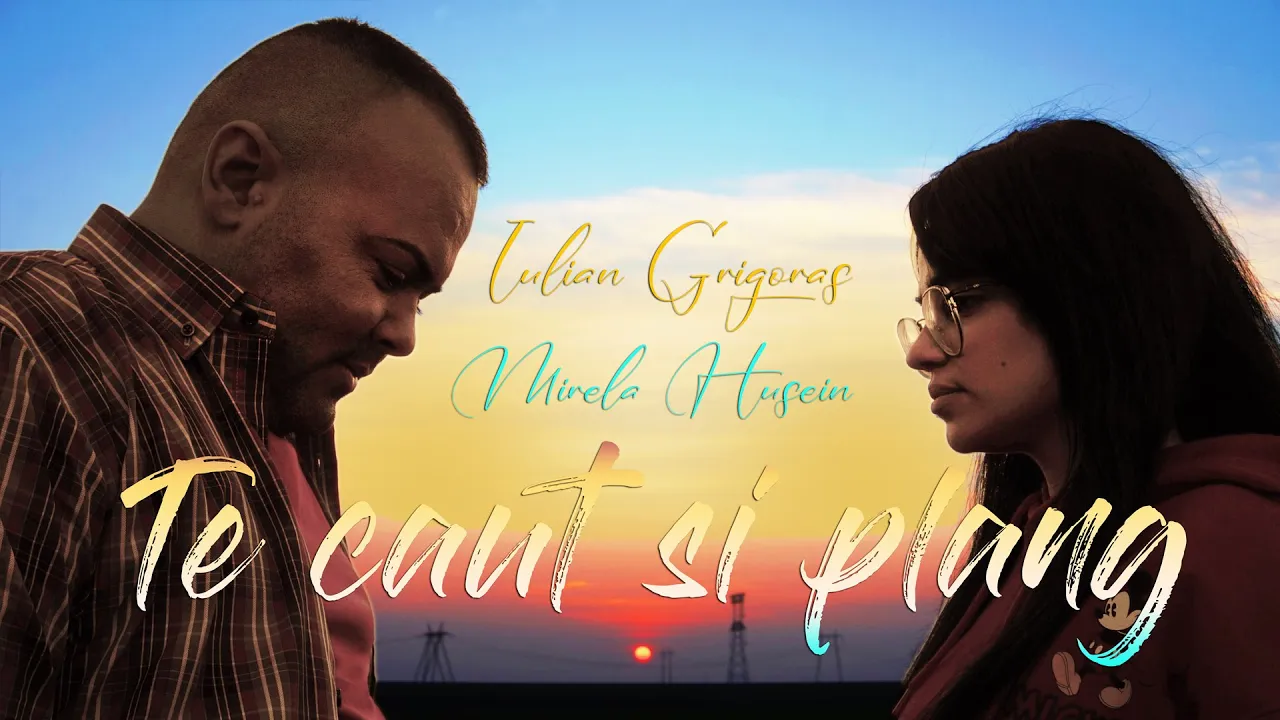 Iulian Grigoras feat. Mirela Husein - Te caut si plang (Video Original)