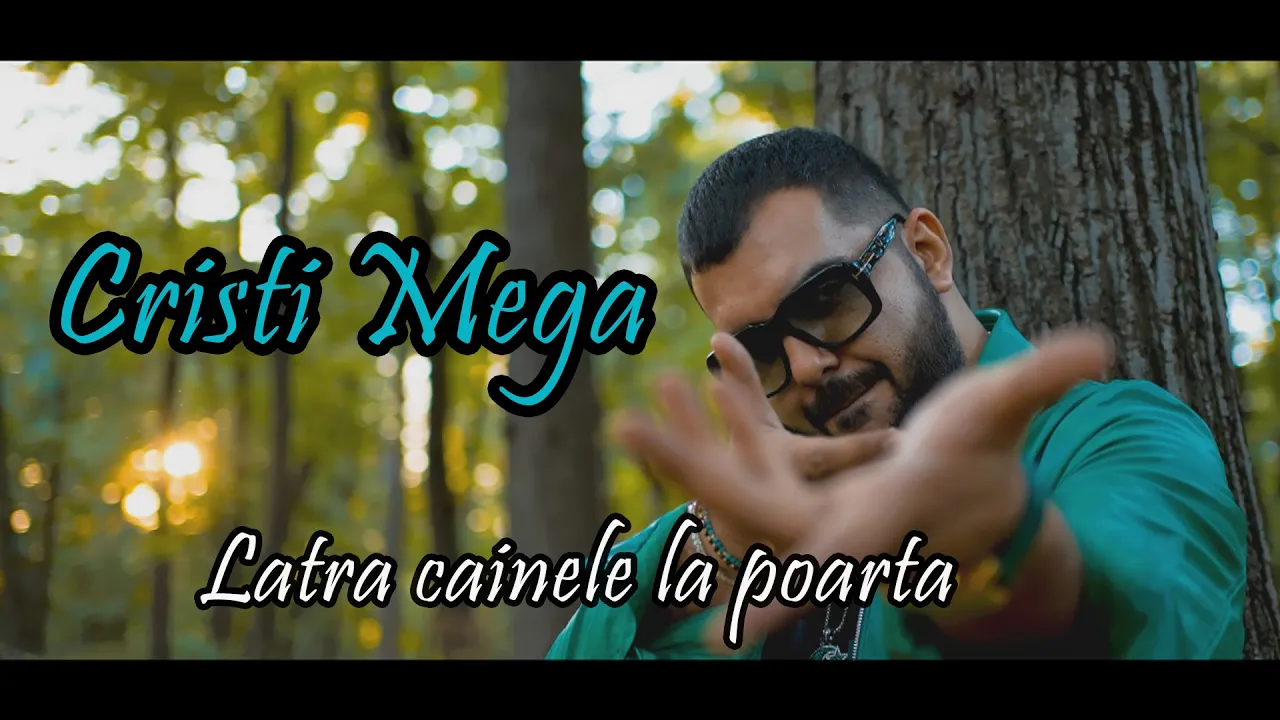 Cristi Mega - Latra cainele la poarta (Originala 2022)