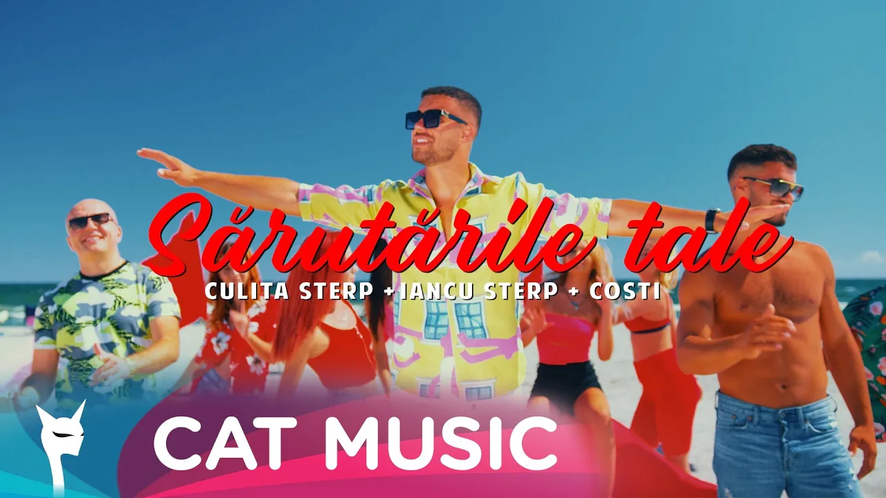 Culita Sterp x Iancu Sterp x Costi - Sarutarile Tale (Videoclip Full HD)