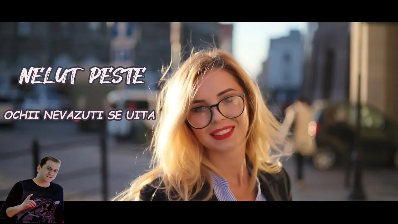 NELUT PESTE - OCHII NEVAZUTI SE UITA (Originala 2020)