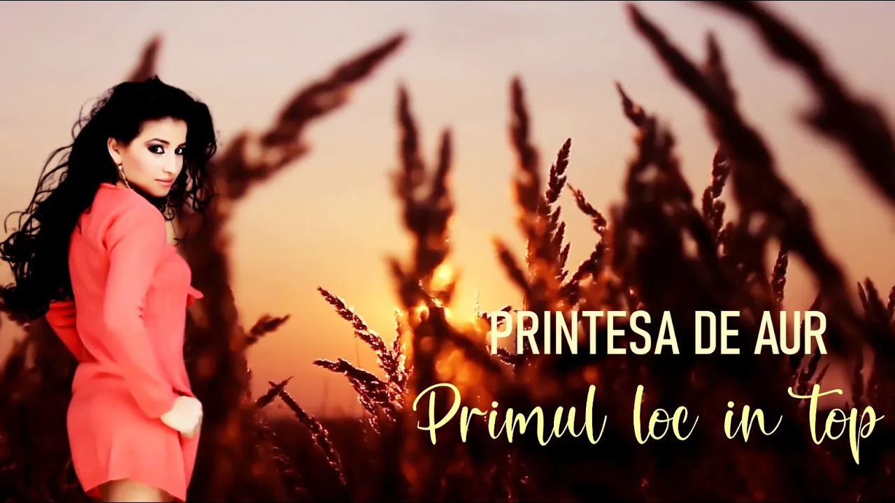 Printesa de aur - PRIMUL LOC IN TOP