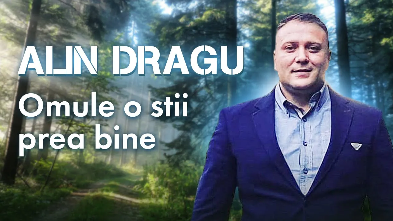 Alin Dragu - Omule o sti prea bine 2020