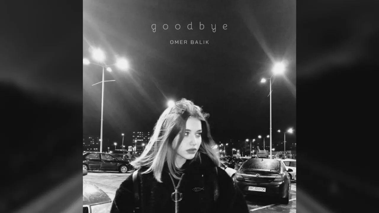OMER BALIK - Goodbye