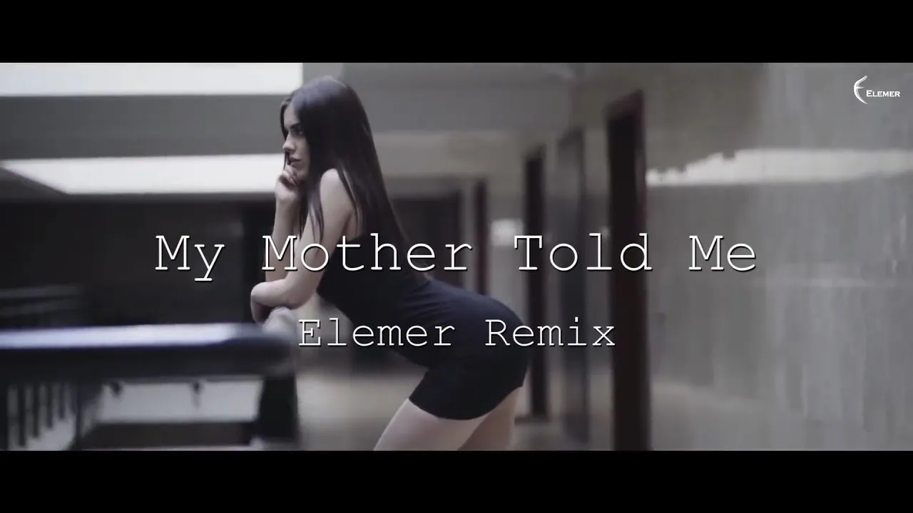 Elemer - My mother told me Remix (Valhalla Song)