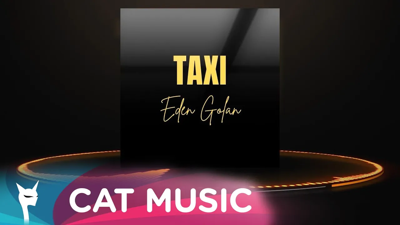 EDEN GOLAN - Taxi (Original Radio Edit)